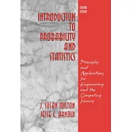 Introduction to Probability and Statistics: Principles and Applications for Engineering and the Computing Sciences
