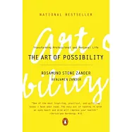 The Art of Possibility: Transforming Professional and Personal Life