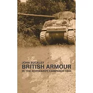 British Armour in the Normandy Campaign 1944
