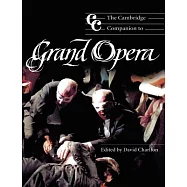The Cambridge Companion to Grand Opera