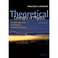 Theoretical Concepts in Physics: An Alternative View of Theoretical Reasoning in Physics