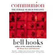 Communion: The Female Search for Love