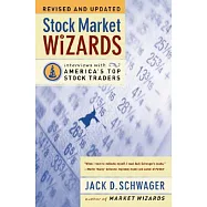 Stock Market Wizards: Interviews with America&rsquo;s Top Stock Traders