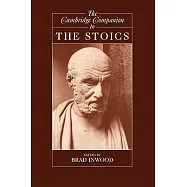 The Cambridge Companion to the Stoics