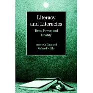 Literacy and Literacies: Texts, Power, and Identity