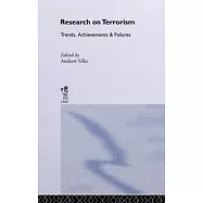 Research on Terrorism: Trends, Achievements & Failures