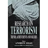 Research on Terrorism: Trends, Achievements and Failures