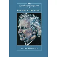 The Cambridge Companion to Bertrand Russell