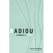 Badiou: A Subject to Truth