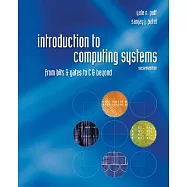 Introduction to Computing Systems: From Bits and Gates to C and Beyond