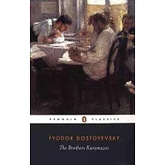 The Brothers Karamazov: A Novel in Four Parts and an Epilogue