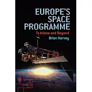 Europe’s Space Programme: To Ariane and Beyond