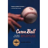 Curveball: Baseball, Statistics, and the Role of Chance in the Game