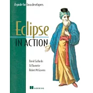 Eclipse in Action: A Guide for Java Developers