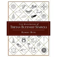 The Handbook of Tibetan Buddhist Symbols