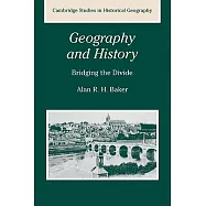 Geography and History: Bridging the Divide