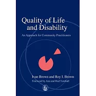 Quality of Life and Disability: An Approach for Community Practitioners