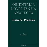 Itineraria Phoenicia Studia Phoenicia 18