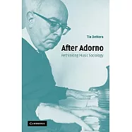 After Adorno: Rethinking Music Sociology