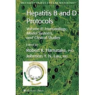 Hepatitis B and d Protocols: Immunology Model Systems, and Clinical Studies