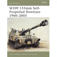 M109 155mm Self-Propelled Howitzer 1960-2005