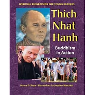 Thich Nhat Hanh: Buddhism in Action