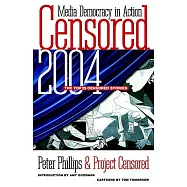 Censored 2004: The Top 25 Censored Stories