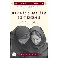 Reading Lolita in Tehran: A Memoir in Books