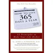 How to Live 365 Days a Year