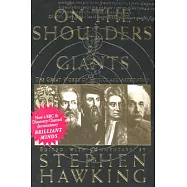 On the Shoulders of Giants: The Great Works of Physics and Astronomy
