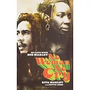 No Woman No Cry: My Life with Bob Marley