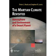 The Martian Climate Revisited: Atmosphere and Environment of a Desert Planet