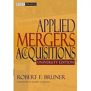 Applied Mergers and Acquisitions, University Edition