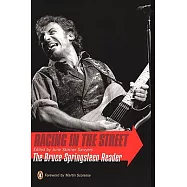 Racing in the Street: The Bruce Springsteen Reader