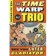 See You Later, Gladiator