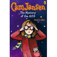 Cam Jansen and the Mystery of the U.f.o.