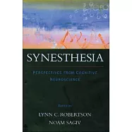 Synesthesia: Perspectives from Cognitive Neuroscience
