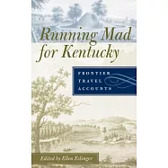 Running Mad for Kentucky: Frontier Travel Accounts