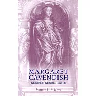 Margaret Cavendish: Gender, Genre, Exile