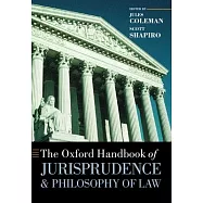 The Oxford Handbook of Jurisprudence and Philosophy of Law