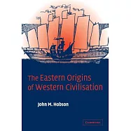 The Eastern Origins of Western Civilisation