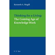 Thinking for a Living: The Coming Age of Knowledge Work