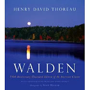 Walden: The 150th Anniversary Illustrated Edition of the American Classic