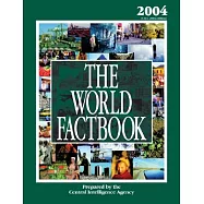 The World Factbook 2004: CIA’s 2003 Edition