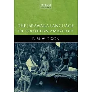 The Jarawara Language of Southern Amazonia