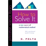 How to Solve It: A New Aspect of Mathematical Method