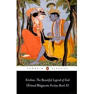Krishna: The Beautiful Legend of God: (srimad Bhagavata Purana Book X)