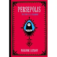 Persepolis: The Story of a Childhood