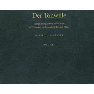 Der Tonwille: Pamphlets/Quarterly Publication in Witness of the Immutable Laws of Music, Offered To A New Generation Of Youth