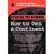 Stealing the Network: How to Own a Continent
